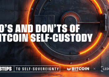 The Dos and Don’ts of Bitcoin Self-Custody