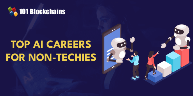 Top 10 AI Careers For Non-Techies