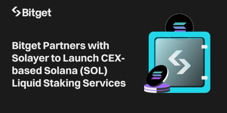 Bitget Partners With Solayer to Launch CEX-based Solana (SOL) Liquid Staking Services