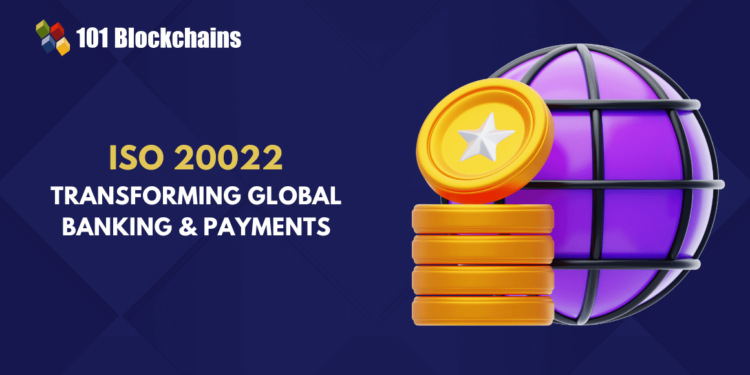 What Is ISO 20022 and How will it Impact Banking and Payment Transactions?
