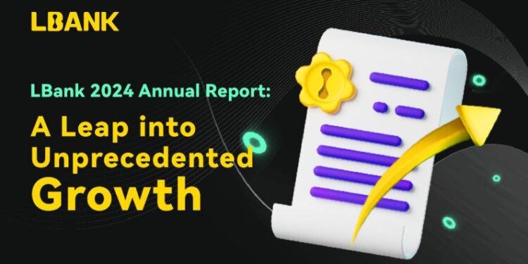 LBank Presents 2024 Annual Report: Leap Growth and Bullish Future