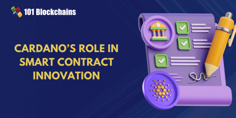 Cardano’s Role in the Evolution of Smart Contracts