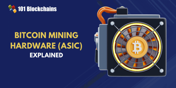 What is Bitcoin Mining Hardware (ASIC)?