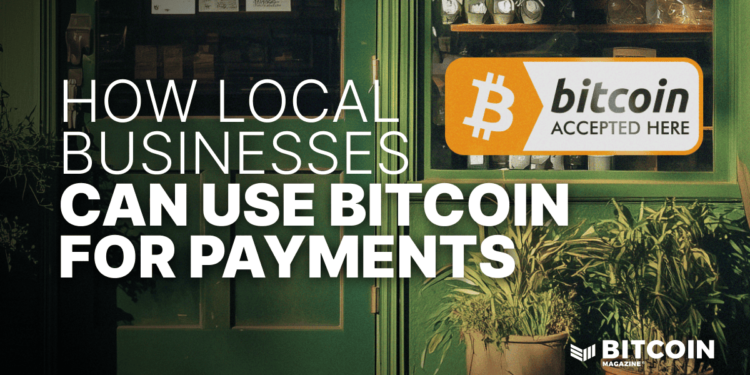 How Local Businesses Can Use Bitcoin For Payments