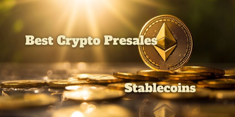Best Crypto Presales Tapping Into the Stablecoin Boom