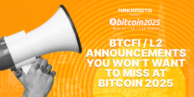 What To Expect From BTCfi & L2s Companies At Bitcoin 2025