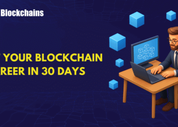 How to Start Your Blockchain Career in 30 Days?