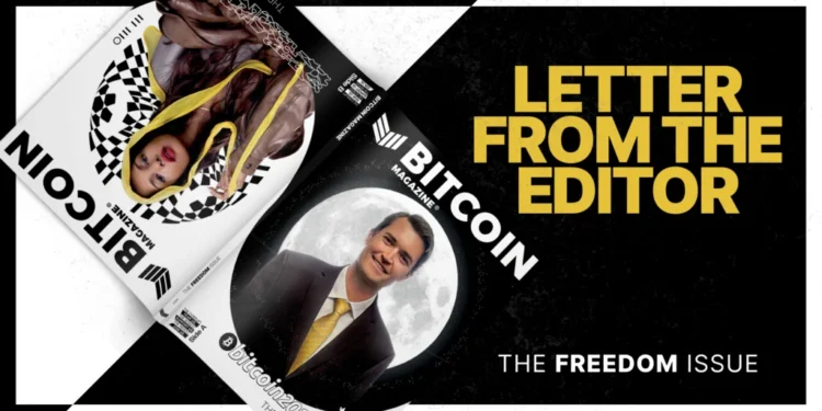 The Freedom Issue: Letter From The Editor