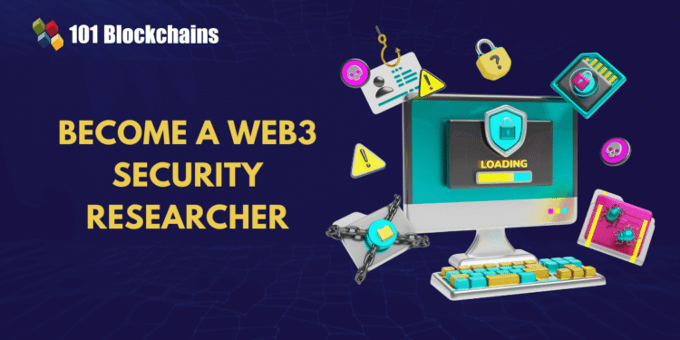Roadmap to Become a Web3 Security Researcher