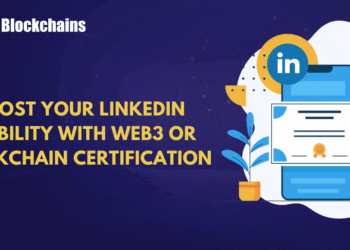 How a Web3 or Blockchain Certification Can Boost Your LinkedIn Visibility