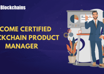 How to Become a Certified Blockchain Product Manager?