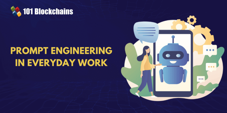 The Hidden Power of Prompt Engineering in Your Everyday Work