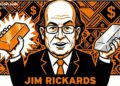 Jim Rickards’ Explosive Predictions: Gold to $10,000, Silver to $200 in 2026