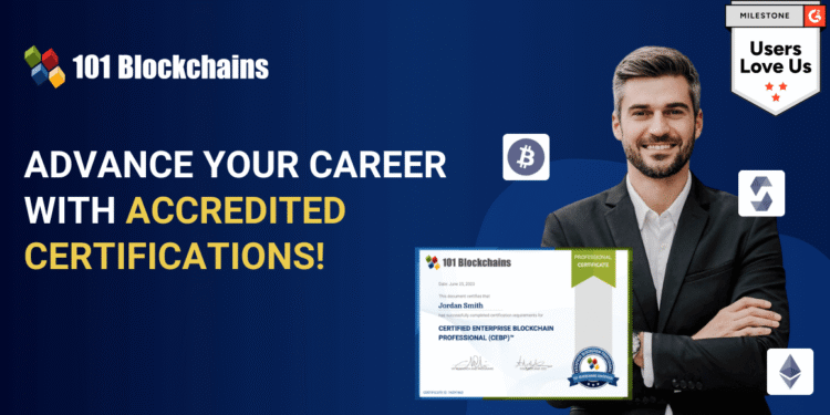 Advance Your Career with Accredited Blockchain Certifications