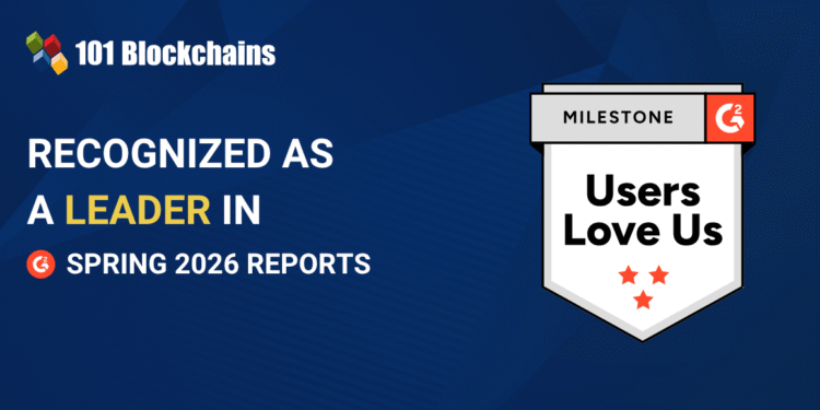 Announcement: 101 Blockchains Recognized as a Leader in the G2 Spring 2026 Reports