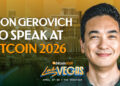 Simon Gerovich Confirmed As A Bitcoin 2026 Speaker