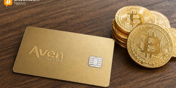 Aven Bitcoin Card Lets Holders Borrow Up to $1M Against BTC