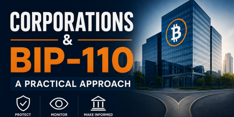 Corporation’s Approach To The BIP-110 Soft Fork