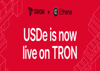 Ethena Brings USDe and sUSDe to TRON, Expanding Digital Dollar Access Across Its Stablecoin Ecosystem
