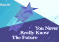 You Never Really Know The Future