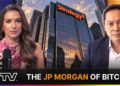 We Want To Be The JPMorgan Of Bitcoin