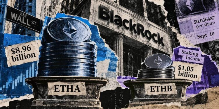 BlackRock’s staking Ethereum ETF pays yield but investors still prefer its $9 billion ETHA fund