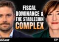 Fiscal Dominance, Stablecoins & The Macro Case For Bitcoin