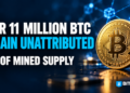 Over 11 Million Bitcoin Remain Unattributed Despite Wall Street Buying