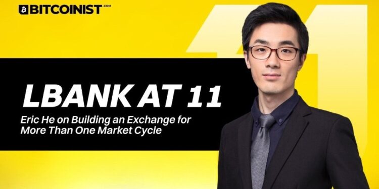 LBank at 11: Eric He on Building an Exchange for More Than One Market Cycle