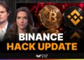 What To Know About The $6.3 Billion Binance Hack
