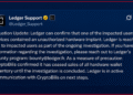 Ledger Confirms Hidden Hardware Implant in Affected User’s Wallet