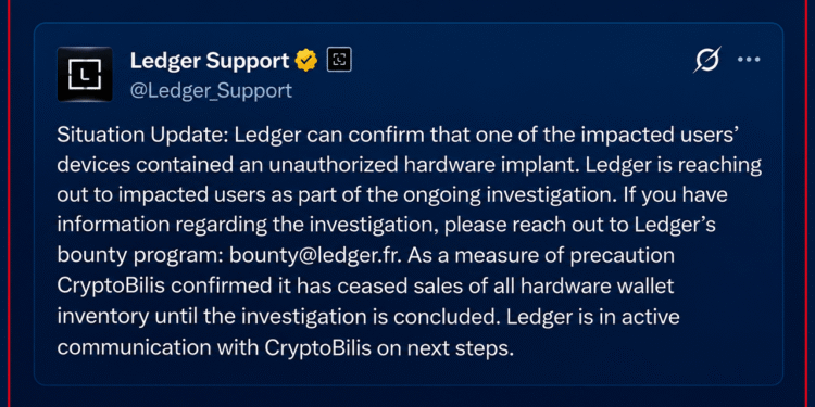 Ledger Confirms Hidden Hardware Implant in Affected User’s Wallet