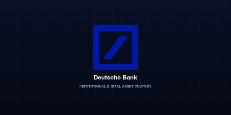 Deutsche Bank Nears Bitcoin Custody Launch As Crypto Push Expands Beyond Europe