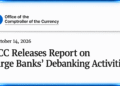 OCC Blows Lid Off Debanking Practices at America’s 9 Bank Giants